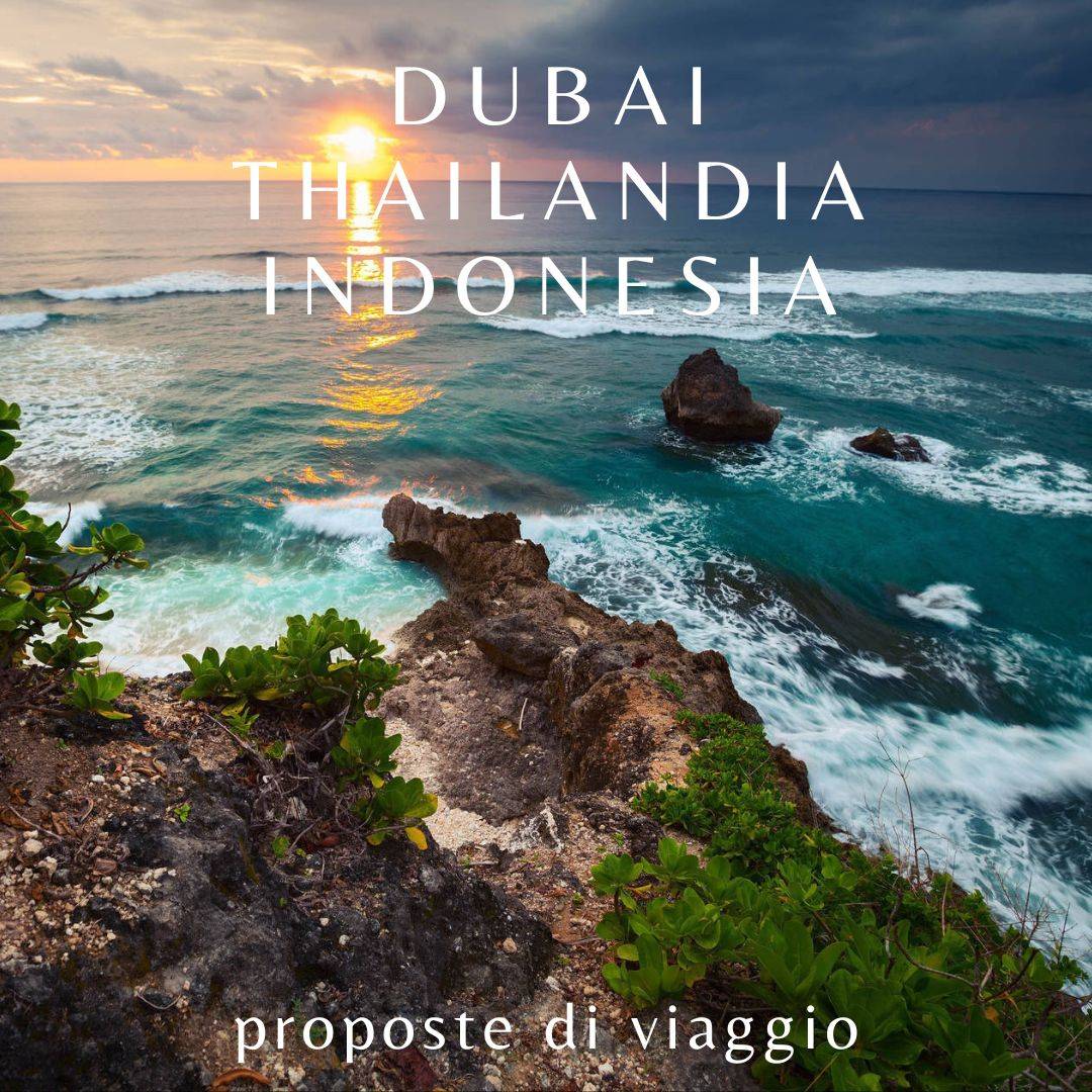 Dubai-Thailamdia-Insonesia-proposta-1 Offerte -Tour operator