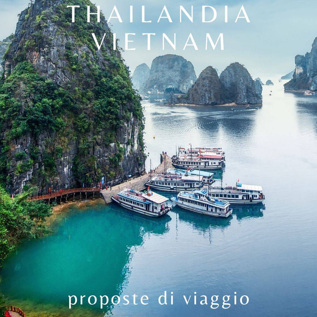 Vietnam-Thailandia-proposta Offerte -Tour operator