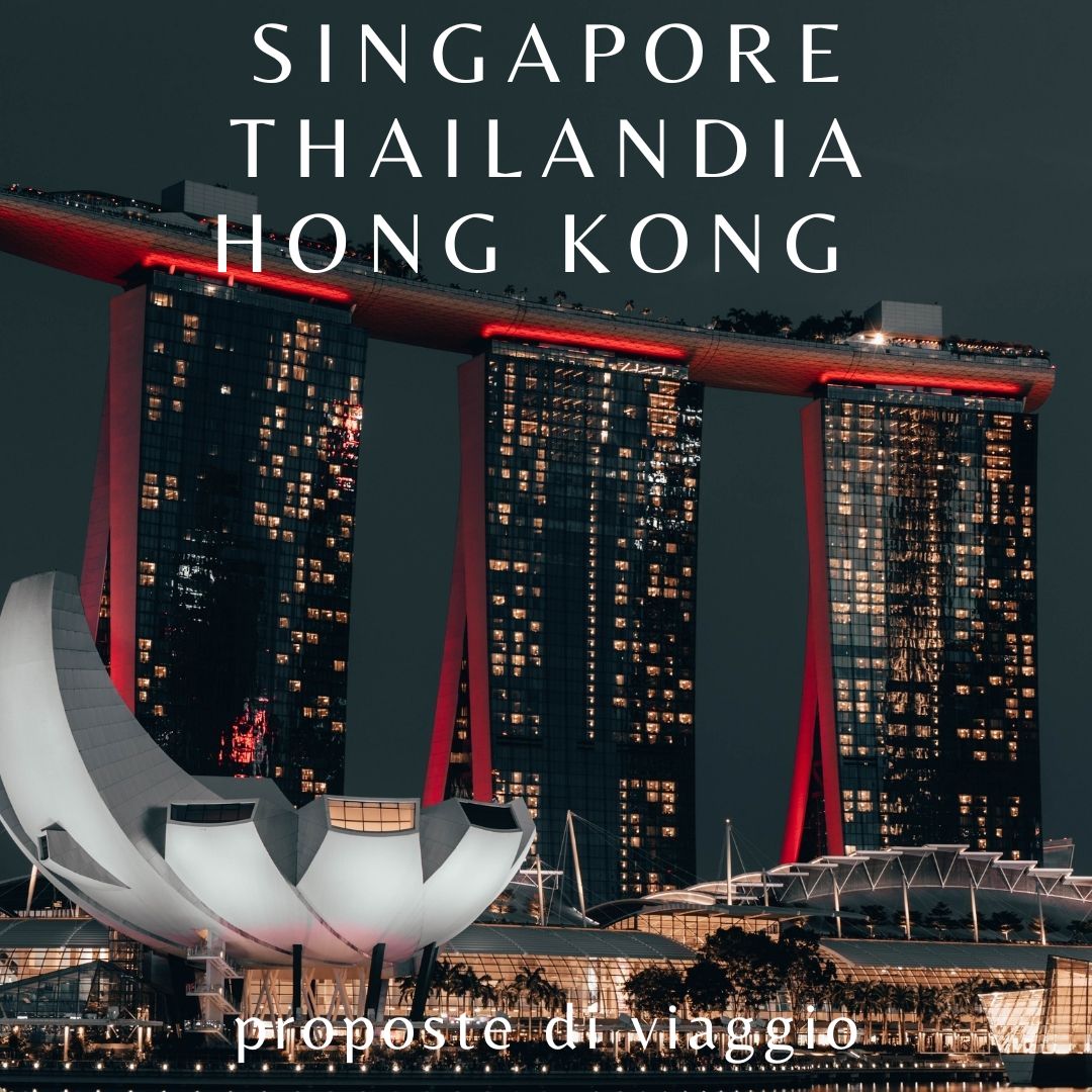 Singapore-Thailandia-Hong-Kong-Proposta-1 Offerte