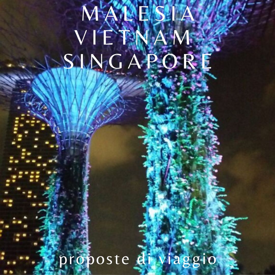 Malesia-Vietnam-Singapore-Proposta-1 Offerte